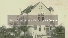 Vídeo Institucional - A História da Câmara Municipal de Franca